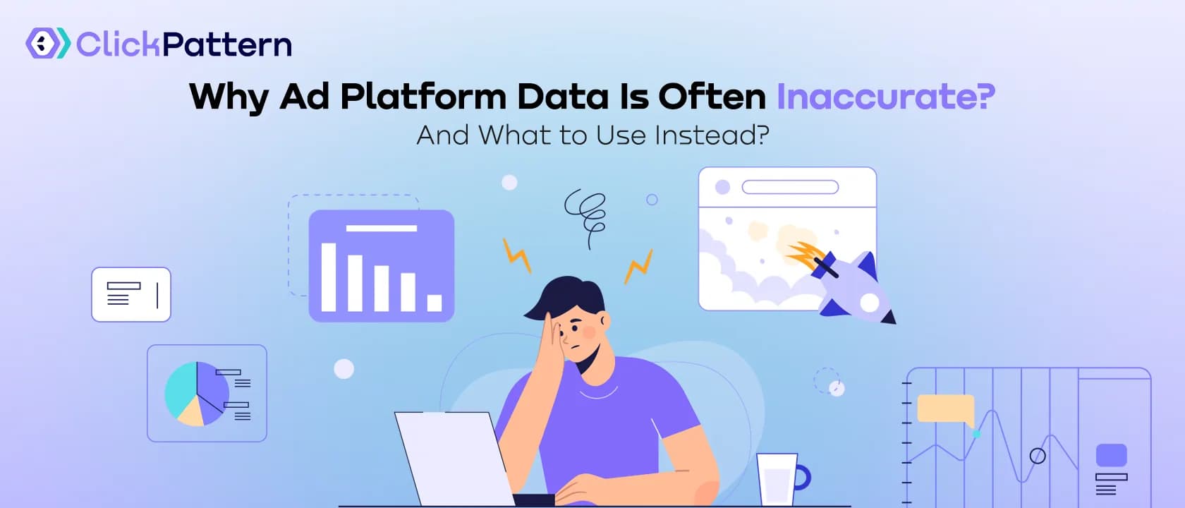 Why Ad Platform Data Is Often Inaccurate (And What to Use Instead)